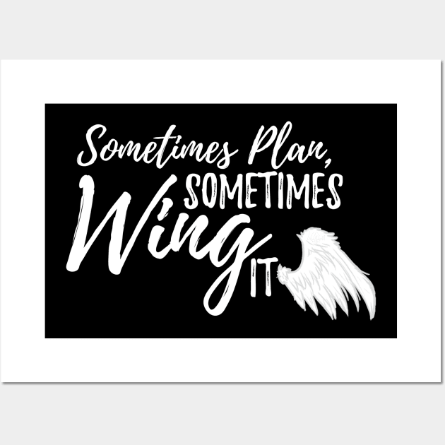 Sometimes wing it - Ver. 1 Wall Art by WindRider01